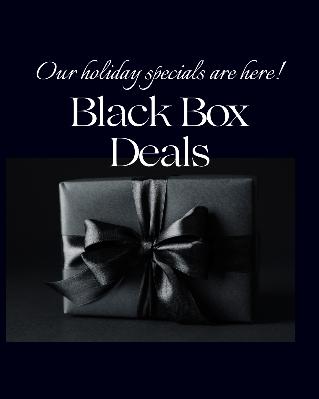 THE BLACK BOX DEALS